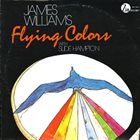 JAMES WILLIAMS James Williams with Slide Hampton ‎: Flying Colors album cover