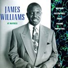 JAMES WILLIAMS Maybeck Recital Hall Series, Volume Forty-Two album cover