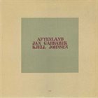 JAN GARBAREK Jan Garbarek, Kjell Johnsen : Aftenland album cover
