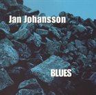 JAN JOHANSSON Blues album cover