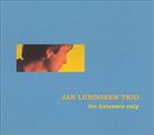 JAN LUNDGREN For Listeners Only album cover
