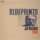 JAN WALLGREN Blueprints album cover
