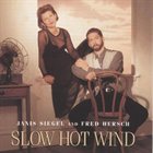JANIS SIEGEL Slow Hot Wind (and Fred Hersch) album cover