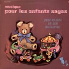 JANKO NILOVIĆ Musique Pour Les Enfants Sages album cover
