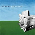 JASON MORAN Artist in Residence album cover