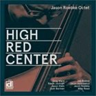 JASON ROEBKE High - Red - Center album cover