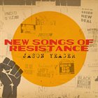 JASON YEAGER New Songs Of Resistance album cover