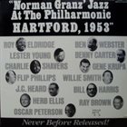 JAZZ AT THE PHILHARMONIC Jazz at the Philharmonic - Hartford, 1953 album cover