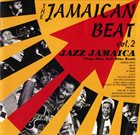 JAZZ JAMAICA The Jamaican Beat Vol.2: Jazz Jamaica Plays Blue Note Blue Beats album cover