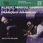 KLAUS KOENIG ‎/ JAZZ LIVE TRIO Jazz Live Trio With Albert Mangelsdorff / François Jeanneau ‎: Jazz Live Trio With Guests album cover