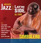 JAZZ ON THE LATIN SIDE ALL-STARS Tambolero album cover