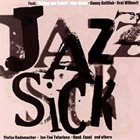 JAZZ SICK Jazzsick album cover