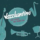 JAZZKANTINE Mit Pauken und Trompeten album cover