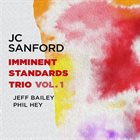 JC SANFORD Imminent Standards Trio Vol. 1 album cover