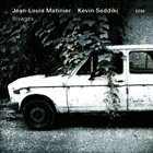 JEAN-LOUIS MATINIER Jean-Louis Matinier / Kevin Seddiki : Rivages album cover