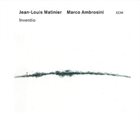 JEAN-LOUIS MATINIER Jean-Louis Matinier / Marco Ambrosini : Inventio album cover