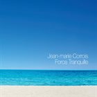 JEAN-MARIE CORROIS Force Tranquille album cover
