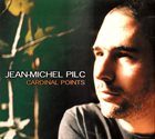 JEAN-MICHEL PILC Cardinal Points album cover