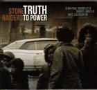JEAN-PAUL BOURELLY Stone Raiders - Truth to Power album cover
