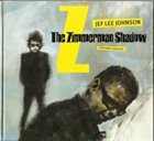 JEF LEE JOHNSON The Zimmerman Shadow album cover