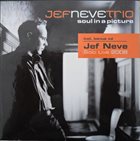 JEF NEVE Soul in a picture album cover