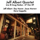 JEFF ALBERT Live @ Snug Harbor - 27 Nov 09 album cover
