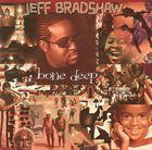 JEFF BRADSHAW Bone Deep album cover