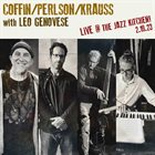 JEFF COFFIN Live at the Jazz Kitchen! Feb19, 2023 album cover