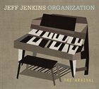 JEFF JENKINS Jeff Jenkins Organization : The Arrival album cover