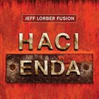JEFF LORBER The Jeff Lorber Fusion ‎: Hacienda album cover