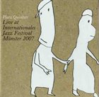 JEFF PLATZ Platz Quintet Live at Internationales Jazz Festival Munster 2007 album cover