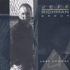 JEFF RICHMAN Last Arrival album cover