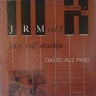 JELLY ROLL MORTON Classic Jazz Piano   Volume One album cover