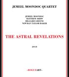 JEMEEL MOONDOC The Astral Revelations album cover