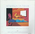 JEREMY MONTEIRO Always In Love album cover