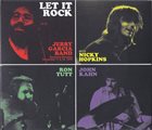 JERRY GARCIA Jerry Garcia Band : Let It Rock (Keystone Berkeley, November 17 & 18, 1975) album cover