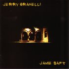 JERRY GRANELLI Jerry Granelli, Jamie Saft : The Only Juan album cover