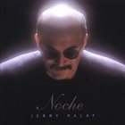 JERRY KALAF Noche album cover