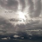 JERRY KALAF Welcome to Earth album cover