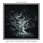 ZEUTHEN / ANDERSKOV / VESTERGAARD Out Of The Spectacle album cover