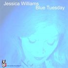 JESSICA WILLIAMS Blue Tuesday album cover