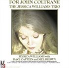 JESSICA WILLIAMS For John Coltrane album cover