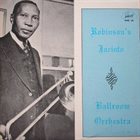 JIM ROBINSON Robinson's Jacinto Ballroom Orchestra album cover