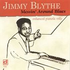 JIMMY BLYTHE Messin Around Blues album cover