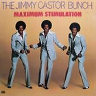 JIMMY CASTOR Maximum Stimulation album cover