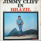 JIMMY CLIFF Jimmy Cliff In Brazil album cover