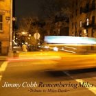 JIMMY COBB Remembering Miles - Tribute To Miles Davis album cover