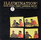 JIMMY GARRISON Elvin Jones/Jimmy Garrison Sextet : Illumination! album cover