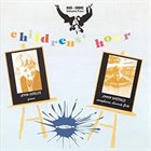 JIMMY HASTINGS Jimmy Hastings / John Horler : Children’s Hour album cover