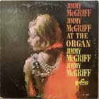 JIMMY MCGRIFF At The Organ album cover